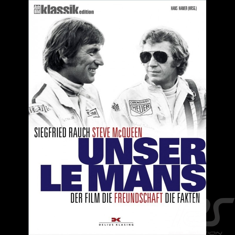 Book Unser Le Mans - Siegfried Rauch. Steve McQueen