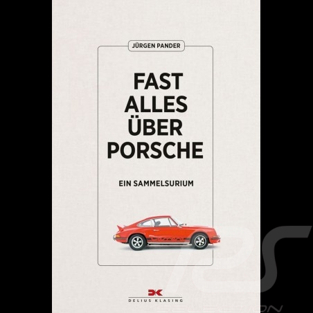 Buch Fast alles über Porsche - Ein Sammelsurium