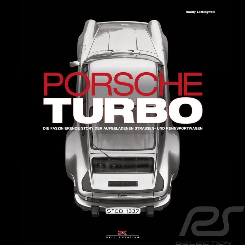Livre book buch Porsche Turbo - Die faszinierende Story der aufgeladenen Straßen- und Rennsportwagen