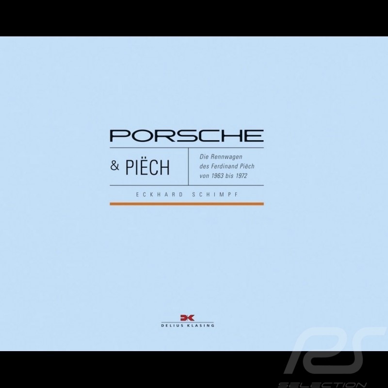 Buch Porsche & Piëch - Die Rennwagen des Ferdinand Piëch von 1963 bis 1972