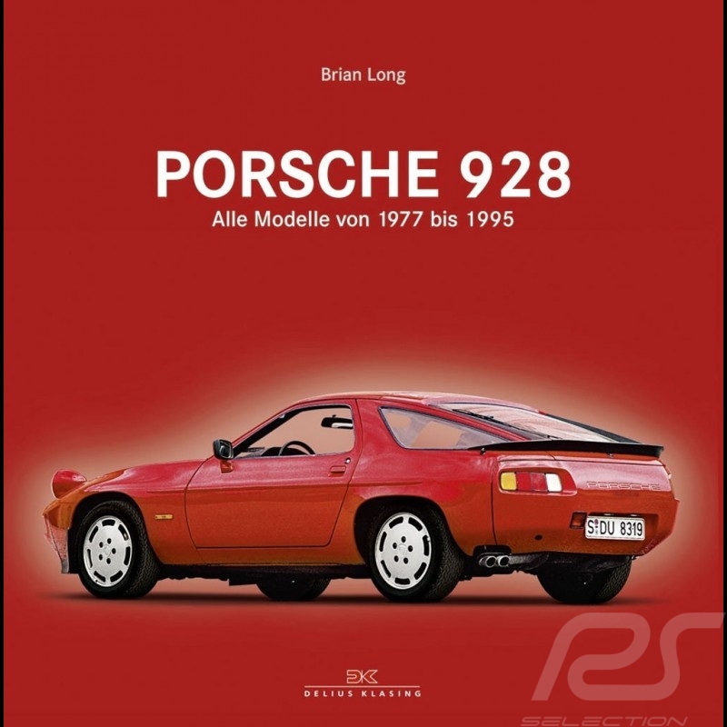 Livre Porsche 928 - Alle Modelle von 1977 bis 1995
