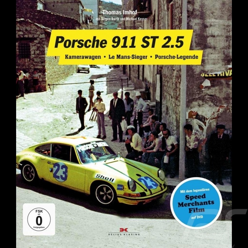Buch Porsche 911 ST 2.5 - Kamerawagen – Le Mans-Sieger – Porsche-Legende