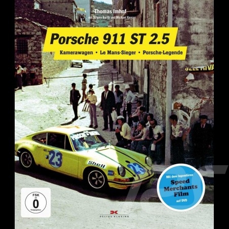 Buch Porsche 911 ST 2.5 - Kamerawagen – Le Mans-Sieger – Porsche-Legende