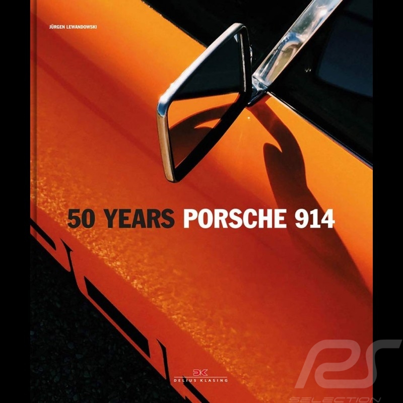 Livre Book Buch 50 Years Porsche 914 - Jürgen Lewandowski