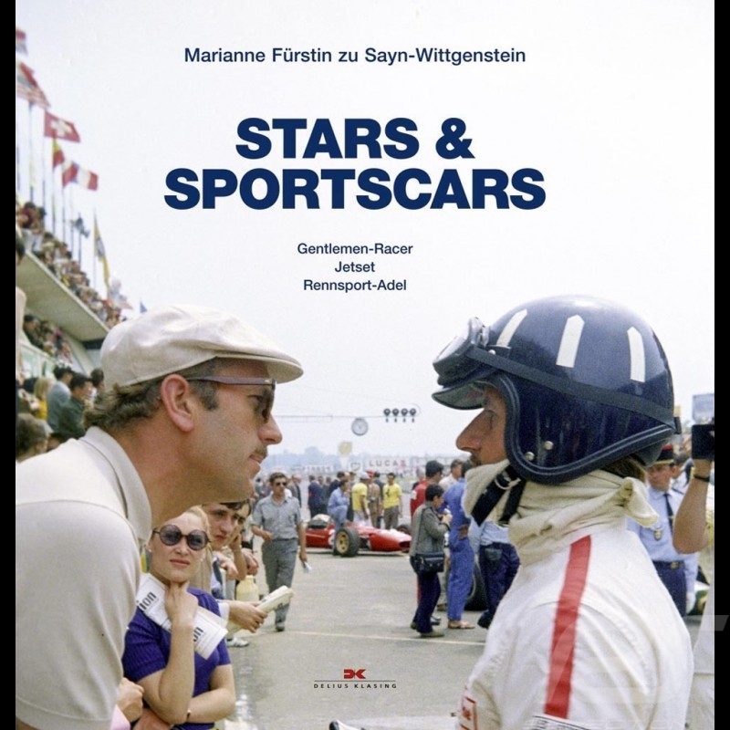 Livre Book Buch Stars & Sportscars - Gentlemen-Racer, Jetset, Rennsport-Adel
