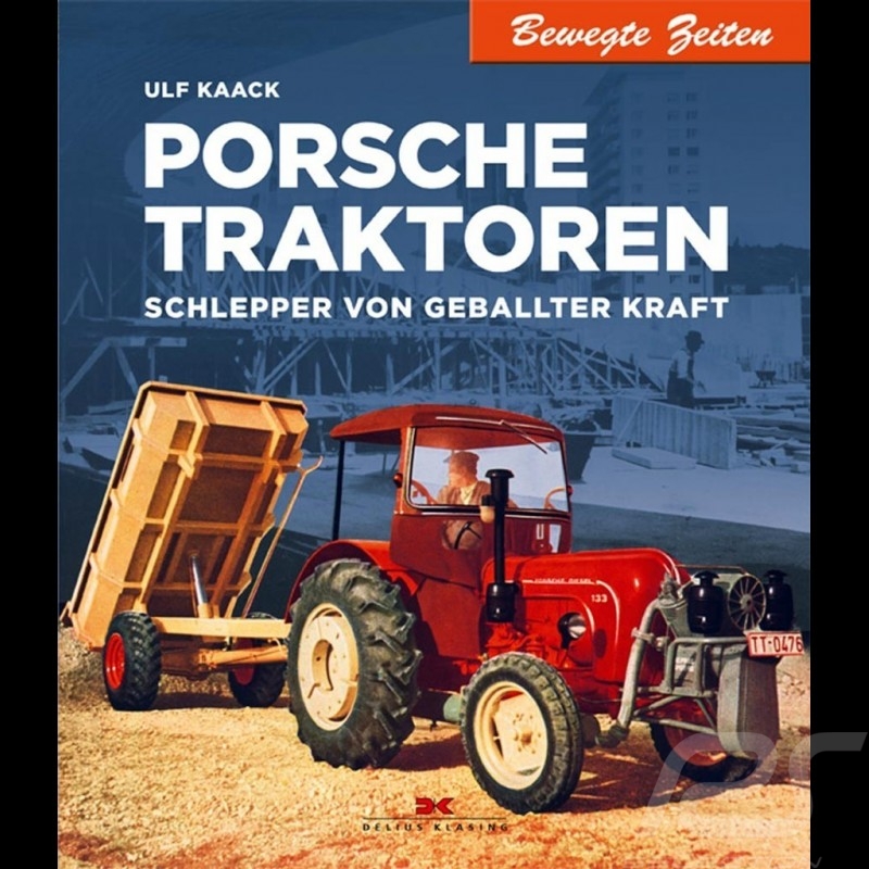 Buch Porsche Traktoren Schlepper von geballter Kraft