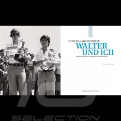 Buch Walter und ich - Röhrl und Geistdörfer – Das Dreamteam des Rallyesports