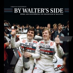 Book By Walter's Side - Röhrl and Geistdörfer: The Dreamteam of Rallying