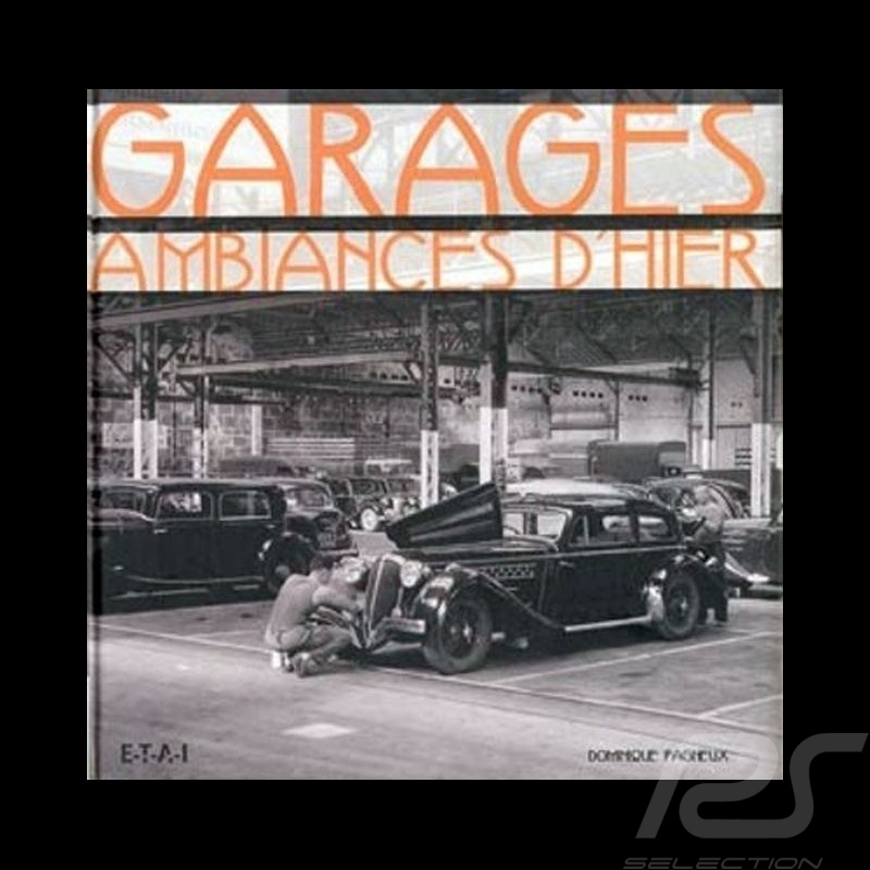 Buch Garages, ambiances d'hier - Dominique Pagneux