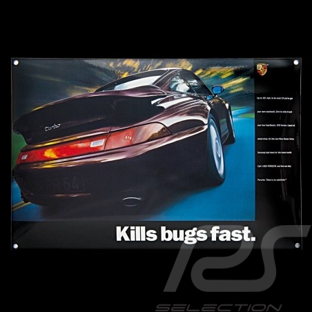 Plaque émaillée Porsche 911 Turbo type 993 Kills bugs fast 40 x 60 cm PCG00099310 Enamel plate Emailleschild 