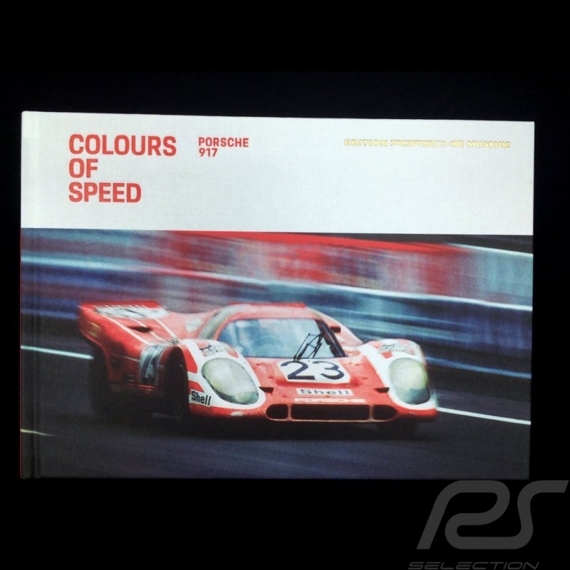 Buch Colours of Speed - Porsche 917 - in Deutsch