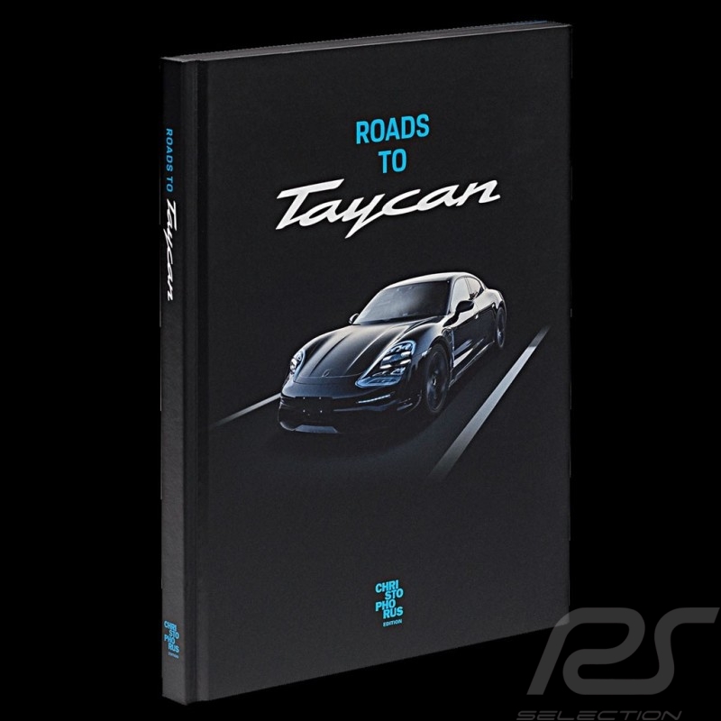 Livre Book Buch Roads to Taycan - Christophorus Edition