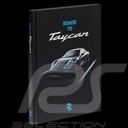 Livre Book Buch Roads to Taycan - Christophorus Edition
