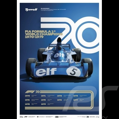 Poster Tyrrell F1 World Champions 1970 - 1979 Edition limitée