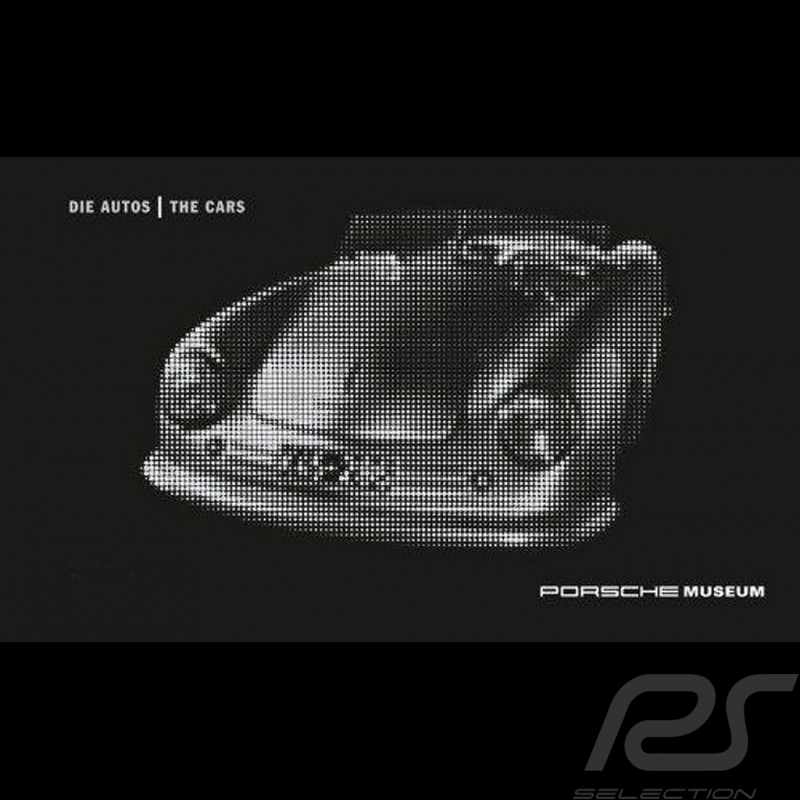 Livre Book Buch Die Autos / The cars - Edition Porsche Museum