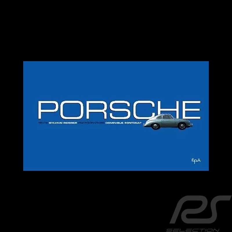Buch Porsche - Sylvain Reisser / Dominique Fontenat