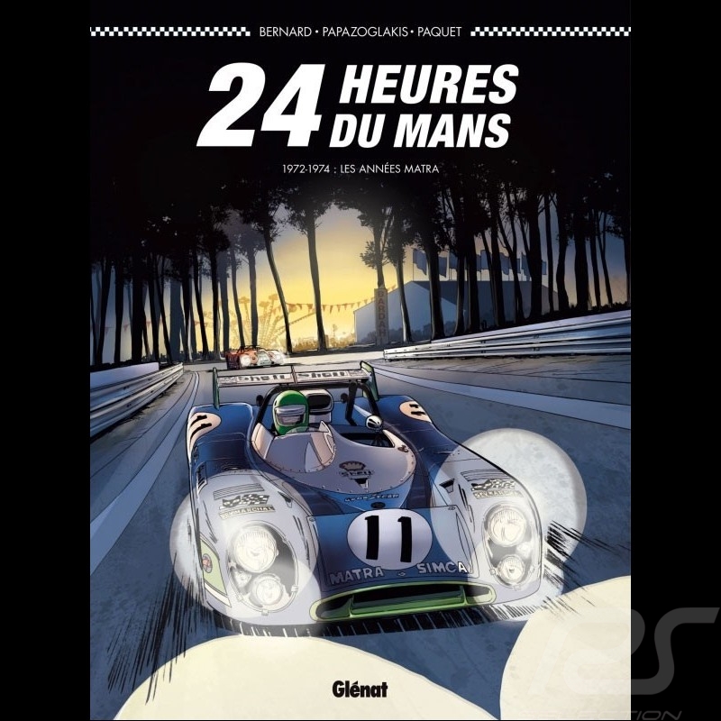 Buch Comic 24h du Mans - 1972-1974 - Les années Matra - französich