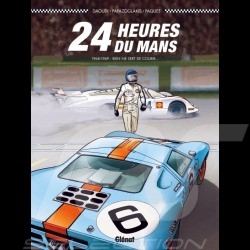 Livre Book Buch BD 24h du Mans - 1968-1969 - Rien ne sert de courir