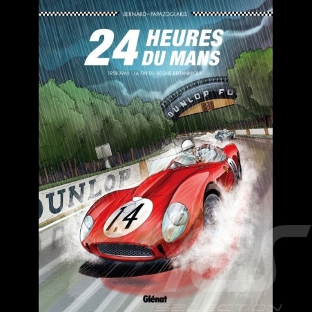 Livre book buch  BD 24h du Mans - 1958-1960 - La fin du règne britannique