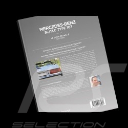 Livre Book Buch Mercedes-Benz SL / SLC type 107 - Le guide détaillé 1971-1989