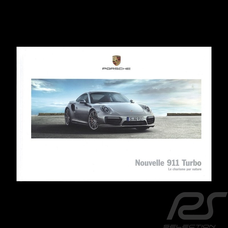 Porsche Brochure 911 Turbo Le charisme par nature 03/2017 in french WSLK1801000230