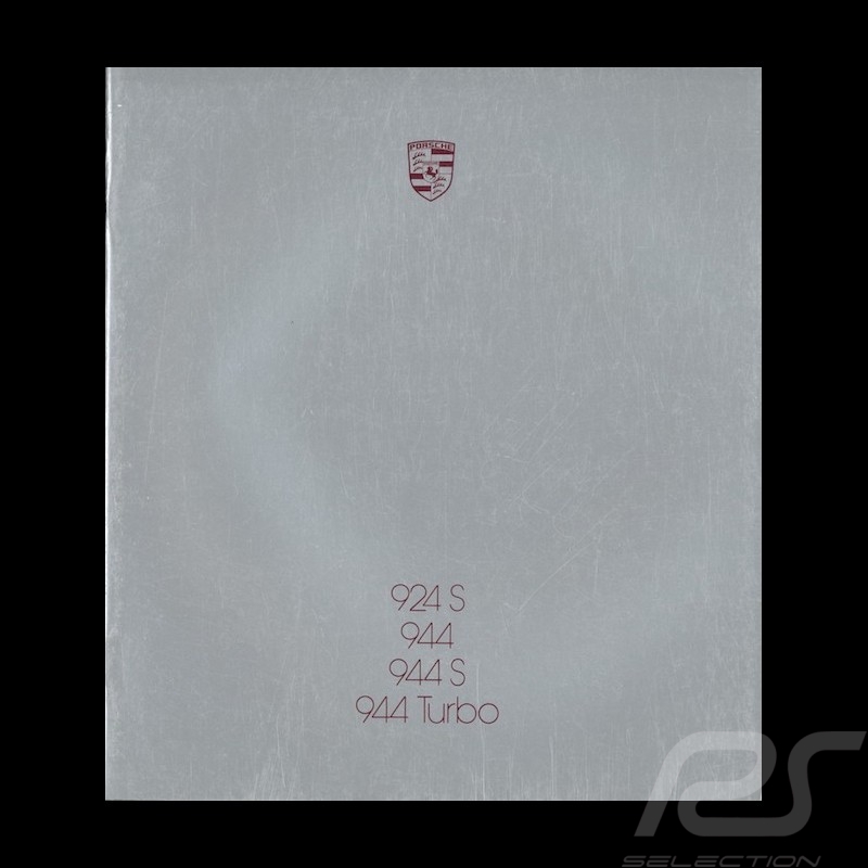 Porsche Brochure Porsche Range 924 S, 944, 944 S et 944 Turbo 08/1989 in french ﻿WVK103730