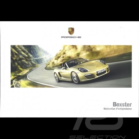 Porsche Brochure Boxster Déclaration d'indépendance 06/2013 in french ﻿WSLB1401000130