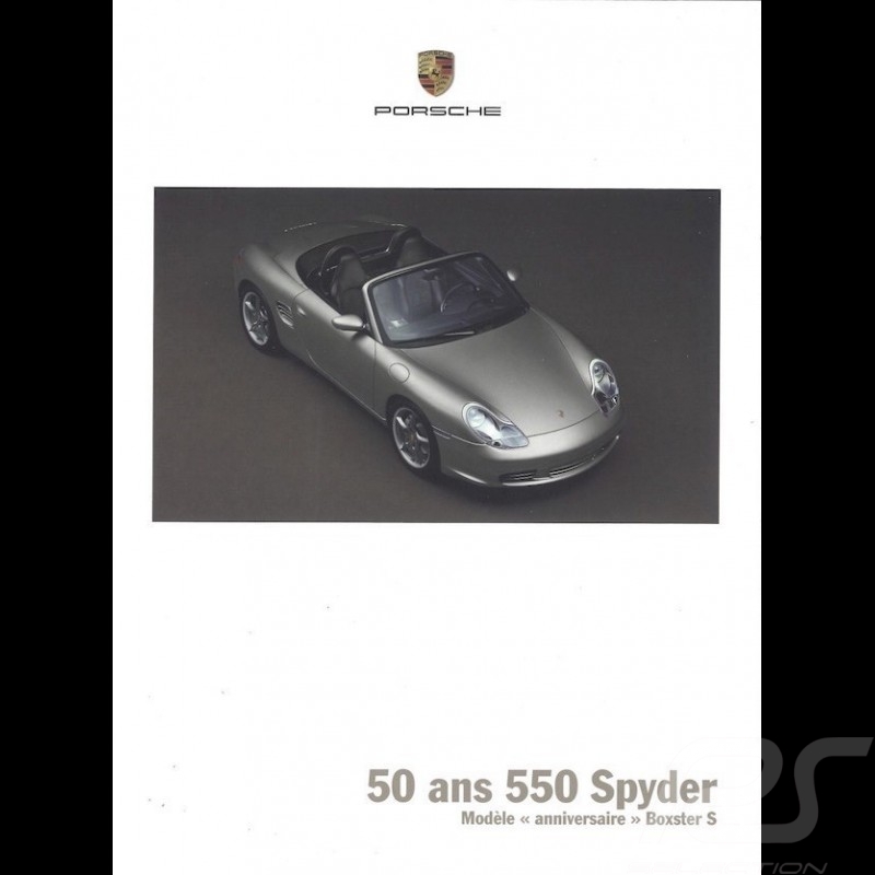 Brochure Porsche 50 ans 550 Spyder Modèle "anniversaire" Boxster S 09/2003 en français WVK30203004