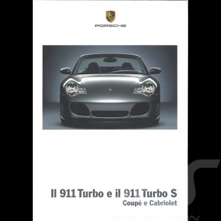 Brochure Porsche Il 911 Turbo e il 911 Turbo S Coupé e Cabriolet 04/2004 en italien WVK21534005