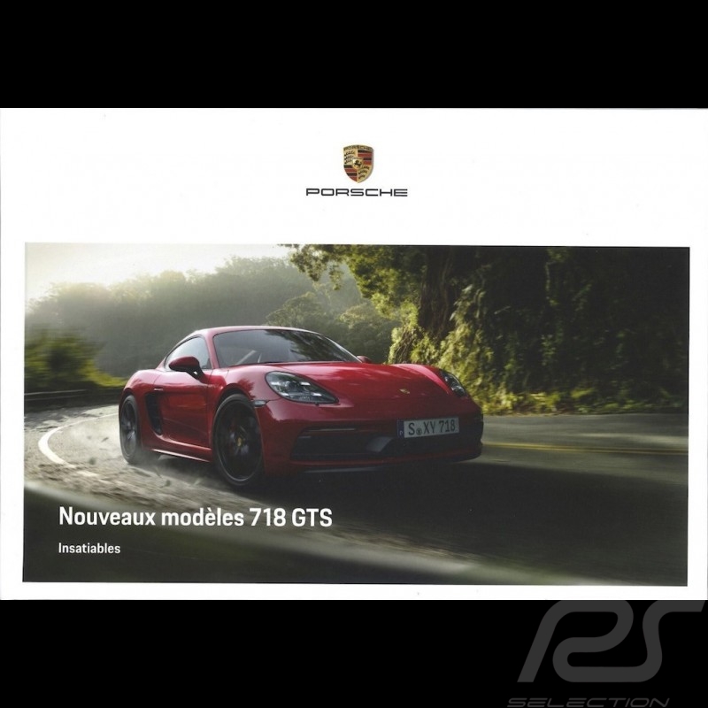 Porsche Broschüre Nouveaux modèles 718 GTS Insatiables 10/2017 in Französisch WSLN1801000330