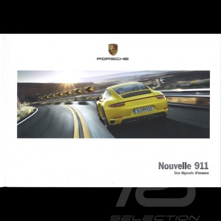 Porsche Broschüre Nouvelle 911 type 991 phase 2 Une légende d'avance 03/2016 in Französisch WSLC1701000130