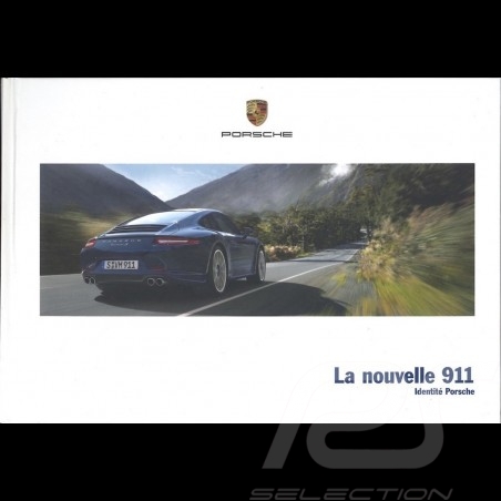 Porsche Broschüre La nouvelle 911 type 991 phase 1 Identité Porsche 05/2011 in Französisch WSLC1201000230