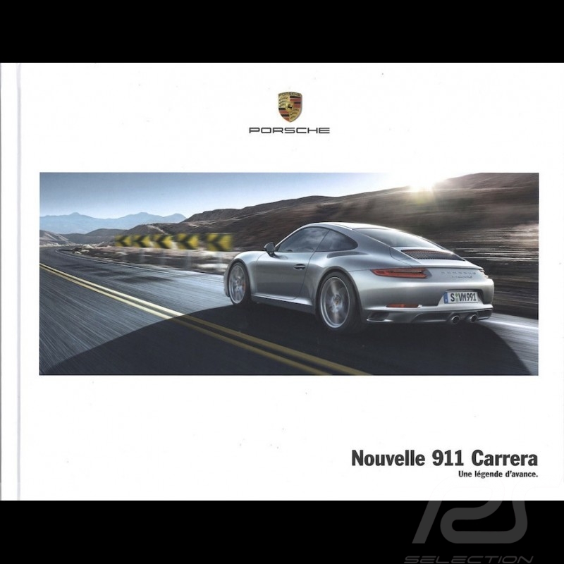 Brochure Porsche Nouvelle 911 Carrera type 991 phase 2 Une légende d'avance 09/2015 en français WSLC1601000730