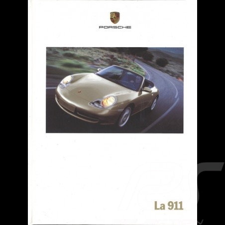 Brochure Porsche La 911 type 996 09/1999 en français WVK16513000