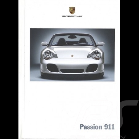Porsche Brochure Passion 911 type 996 phase 2 04/2004 in french WVK21543005