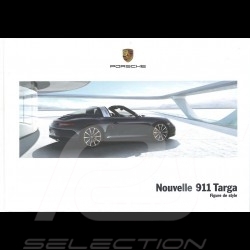 Brochure Porsche Nouvelle 911 Targa type 991 phase 1 Figure de style 10/2013 en français WSLC1501000330