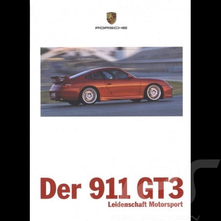 Porsche Broschüre Der 911 type 996 GT3 Leidenschaft Motorsport 02/1999 in Deutsch WVK16261099