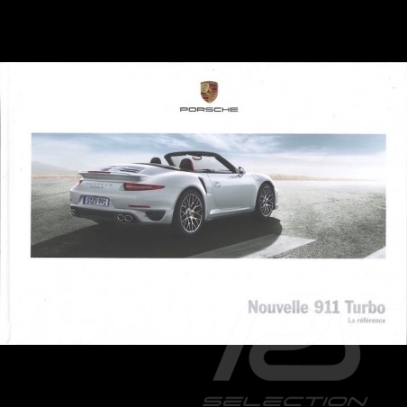 Brochure Porsche Nouvelle 911 Turbo type 991 La référence 08/2013 en français WSLK1401000430