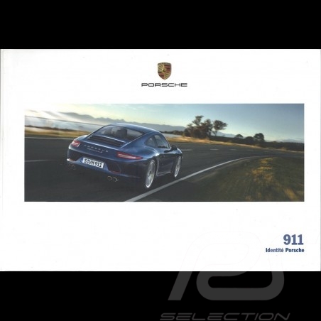 Brochure Porsche La nouvelle 911 type 991 phase 1 Identité Porsche 03/2014 en français WSLC1501000130