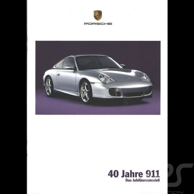 Porsche Brochure 40 Jahre 911 type 996 Das Jubiläumsmodell 05/2003 in german WVK20771004