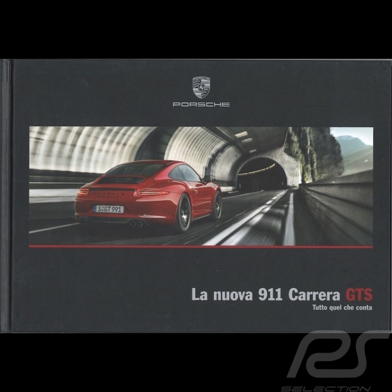 Brochure Porsche La nuova 911 type 991 Carrera GTS Tutto quel che conta 10/2014 en italien WSLM1501000140