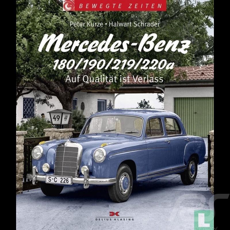 Book Mercedes-Benz 180/190/219/220a Auf Qualität ist Verlass - Peter Kurze Book Mercedes-Benz 180/190/219/220a Auf Qualität ist Verlass - Peter Kurze