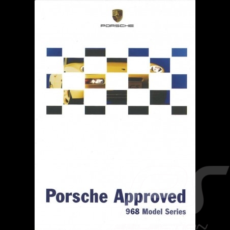Brochure Porsche Approved 968 Model Series 06/1999 en anglais LGB20010077