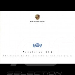 Porsche Brochure Précision 911. Les nouvelles 911 type 997 Carrera et 911 type 997 Carrera S 06/2004 in french