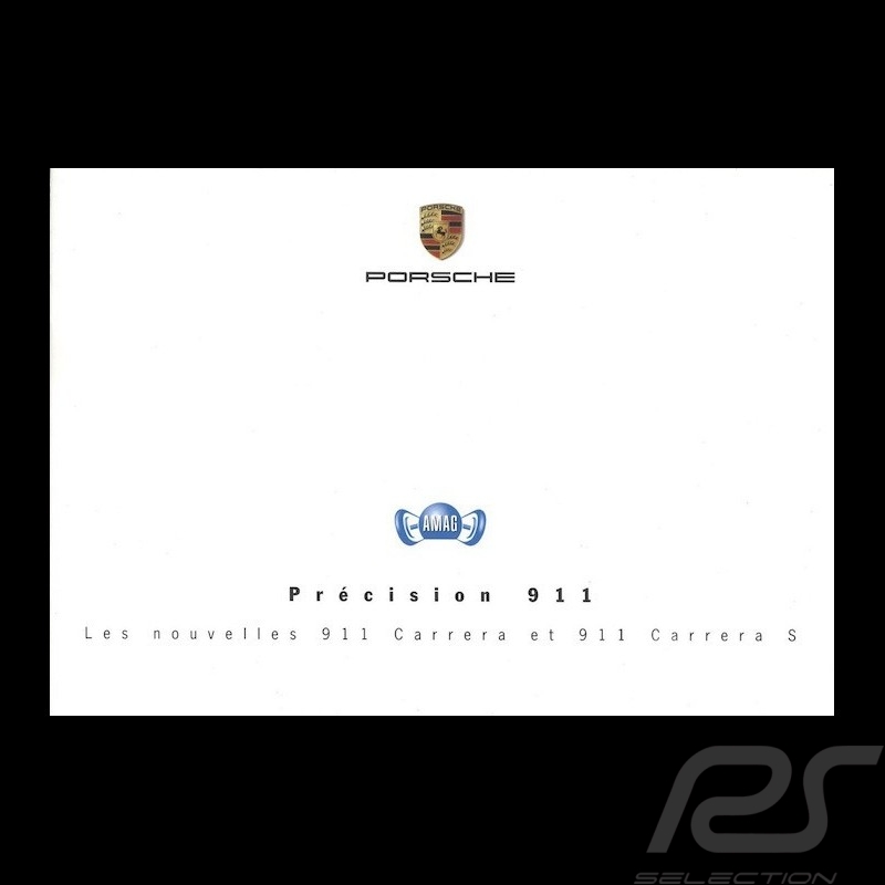 Porsche Broschüre Précision 911. Les nouvelles 911 type 997 Carrera et 911 type 997 Carrera S 06/2004 in Französisch
