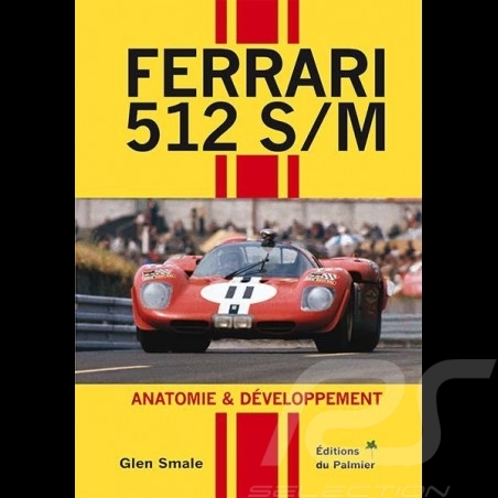 Livre Ferrari 512 S/M - Anatomie & développement