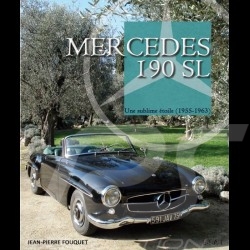 Book Mercedes 190 SL - Une sublime étoile (1955-1963)