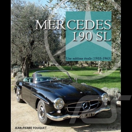 Livre Book Buch Mercedes 190 SL - Une sublime étoile (1955-1963)