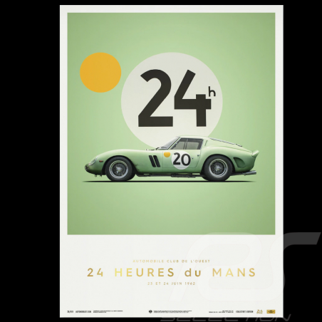 Poster Ferrari 250 GTO Green 24H Le Mans 1962 Collector's Edition