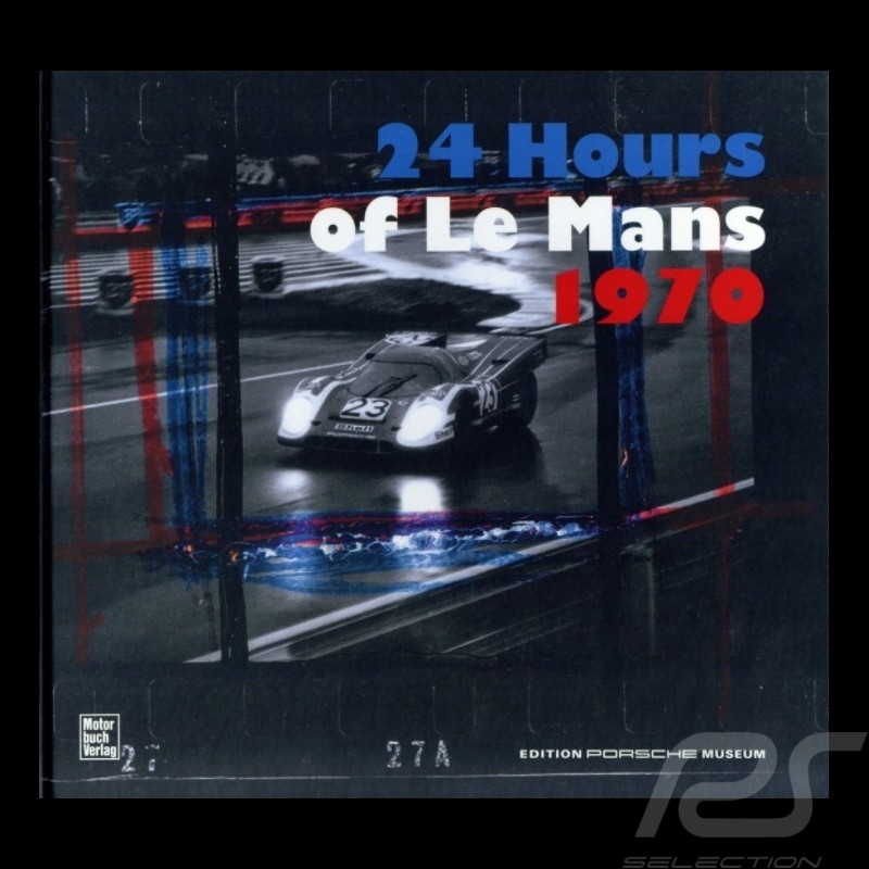 Buch 24 Heures du Mans 1970